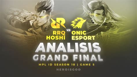 Analisis Rrq Vs Onic Grand Final Mpl Id S Game Youtube