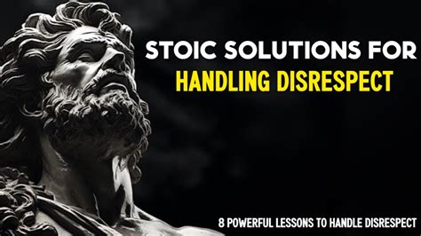 Mastering Stoicism 8 Powerful Lessons To Handle Disrespect YouTube