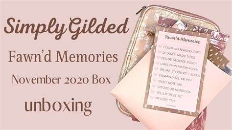 Unboxing Simply Gilded Fawnd Memories November 2020 Box Youtube