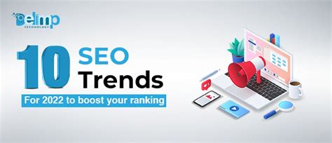 10 Seo Trends For 2022 To Boost Your Ranking