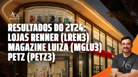 Live Da Semana Resultados Do T Lojas Renner Lren Magazine