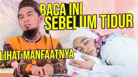 Upayakan Dulu Membaca Surat Ini Sebelum Kalian Tidur Berfaedah Rezeki