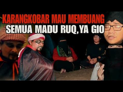 Live Gawat Karangkobar Mau Membuang Semua Madu Ruq Ya Gio Youtube