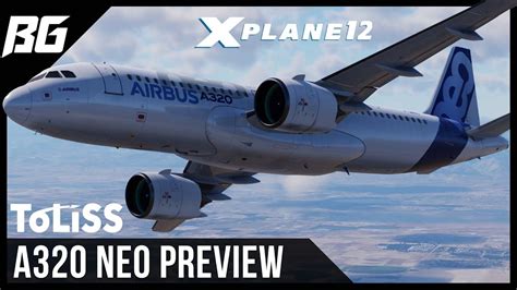 Toliss Airbus A320 Neo Preview First Look X Plane 12 YouTube