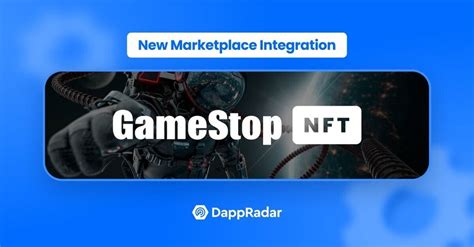 GameStop NFT Marketplace Now On DappRadar