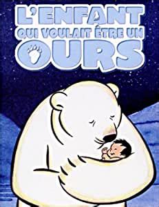 L Enfant Qui Voulait Etre Un Ours DVD Amazon Co Uk Astrup Jannick