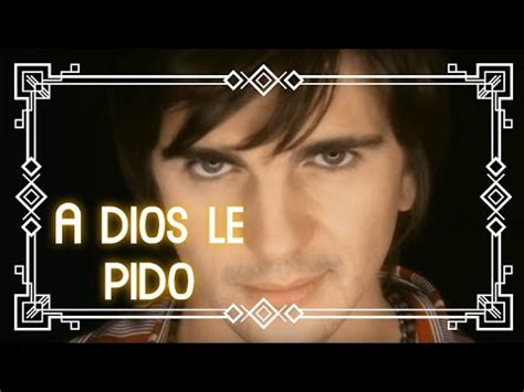 Juanes A Dios Le Pido Cover Espa Ol Youtube