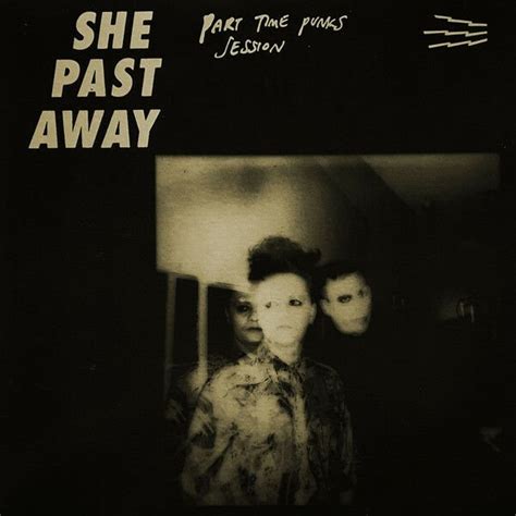 She Past Away Part Time Punks Session 2020 Lp Numbered Limited Edition Sifir Plak