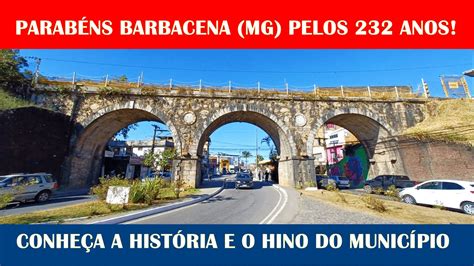 BARBACENA MG 232 ANOS IMAGENS E HISTÓRIA DO MUNICÍPIO YouTube