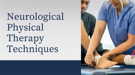 What is Neurological Physical Therapy with Techniques: LPN Guide