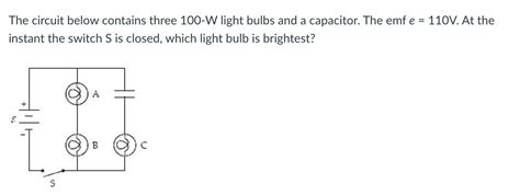 Solved The Circuit Below Contains Three W Light Bulbs Chegg