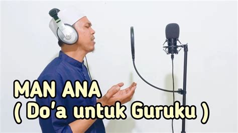 Man Ana Do A Untuk Guruku By Panrindi Sholawat Nabi Youtube