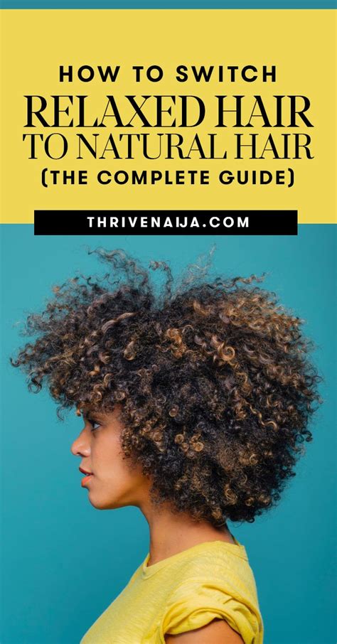 How To Transition Your Relaxed Hair Into Natural Hair ThriveNaija Nel