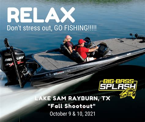 Relax Lake Sam Rayburn Fall Shootout 2021 Sealy Outdoors Big Bass Splash