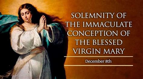 December 9: Solemnity of the Immaculate Conception of the Blessed ...