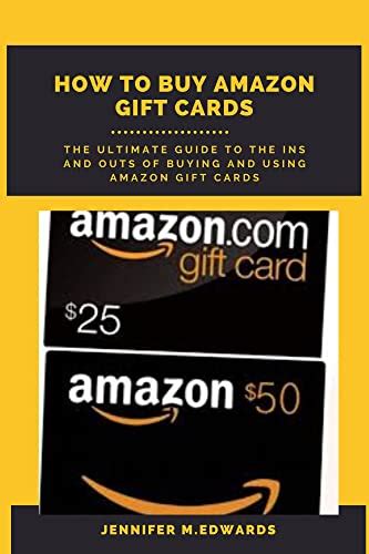 Amazon How To Buy Amazon Gift Card The Ultimate Guide To The Ins