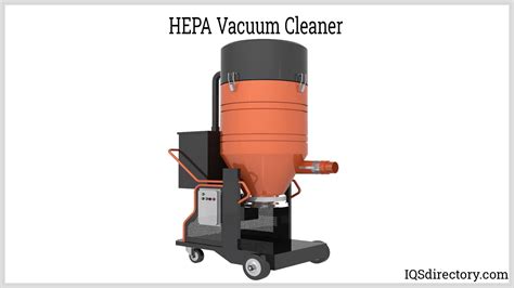 Hepa Vacuum Cleaner: Components, Maintenance & Regulations