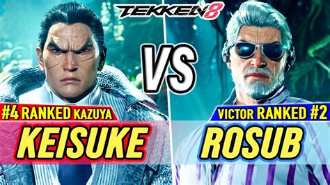 T Keisuke Ranked Kazuya Vs Rosub Ranked Victor Tekken