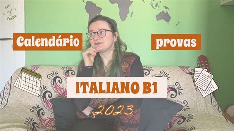 Quando fazer a prova de italiano B1 em 2023 Calendário exames B1