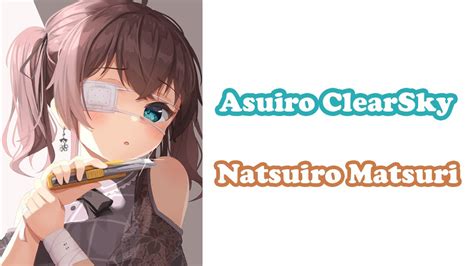 Natsuiro Matsuri あすいろclearsky Asuiro Clearsky Hololive Idol