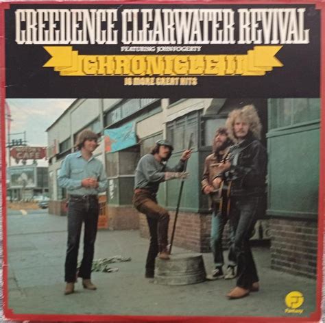 Creedence Clearwater Revival Featuring John Fogerty Chronicle Ii 1