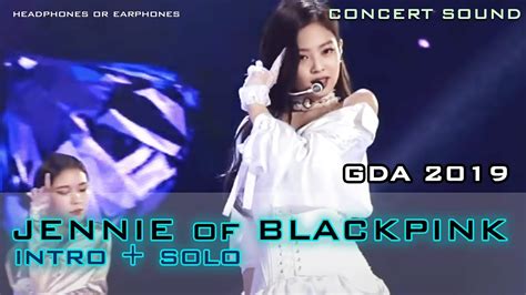 Concert Sound Jennie Of Blackpink Gda Youtube