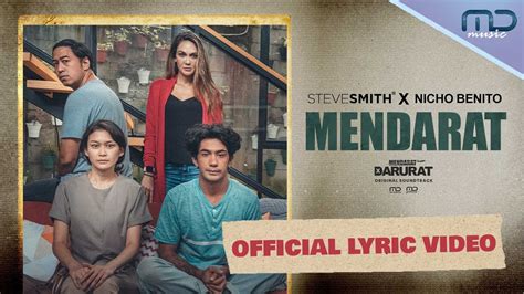 Stevesmith Feat Nicho Benito Mendarat Official Lyric Video OST