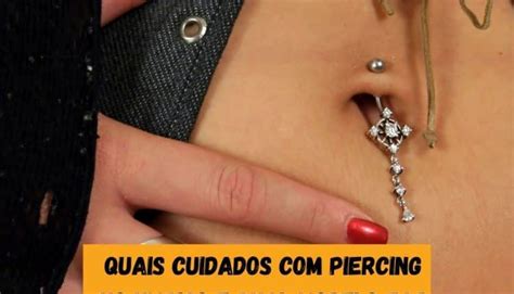 Quais Cuidados Piercing No Umbigo E Qual Modelo Faz Seu Estilo