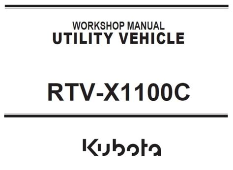 Kubota RTV X1100C Utility Vehicle Workshop Service Manual