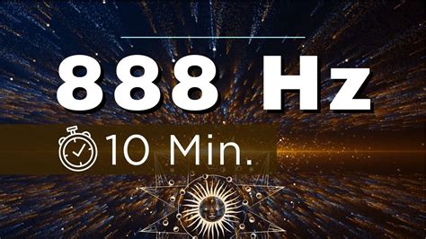 888 Hz 10 Minutos Experimenta La Abundancia Infinita Con La