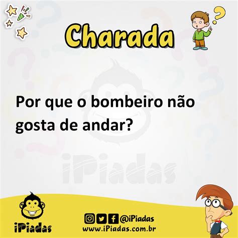 Porque O Bombeiro Não Gosta De Andar - Porque O Bombeiro Não Gosta De Andar - RETOEDU