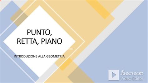 01 Punto Retta Piano Segmento E Semiretta Piano Video Editor