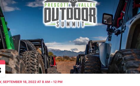 Prescott Valley Outdoor Summit Where Adventure Comes Together