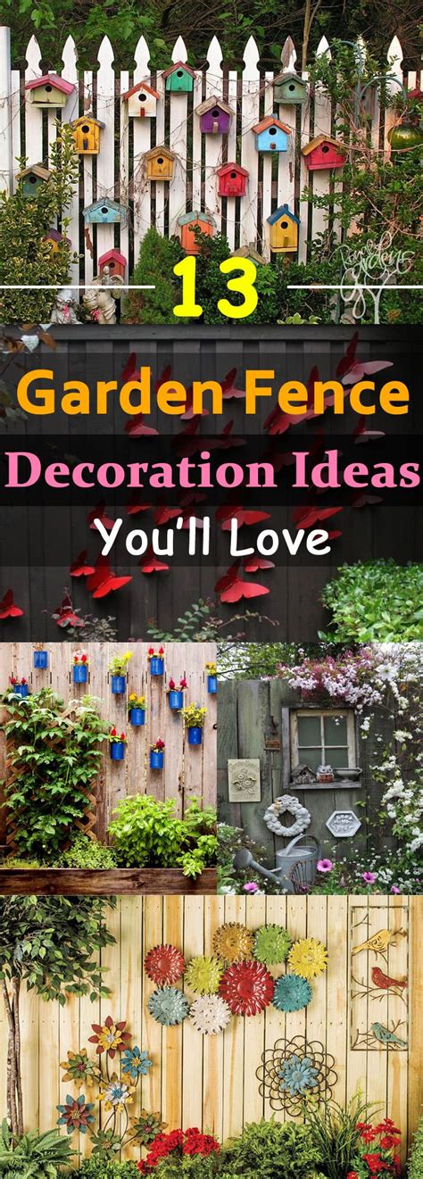 Garden Ideas Garden Fence Decoration Ideas To Follow