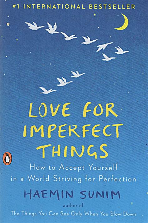 Jual Buku Love For Imperfect Things How To Accept Yourself In A World