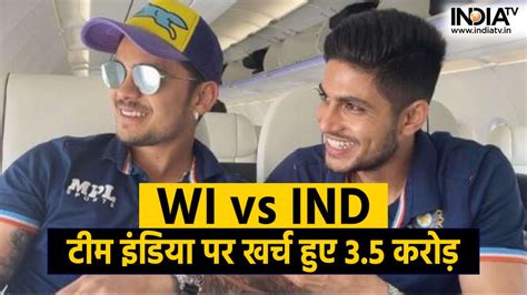 Wi Vs Ind Bcci Spent 35 Crores To Transport Team India To Port Of