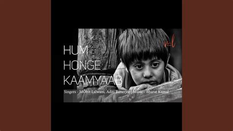 Hum Honge Kaamyaab Youtube Music