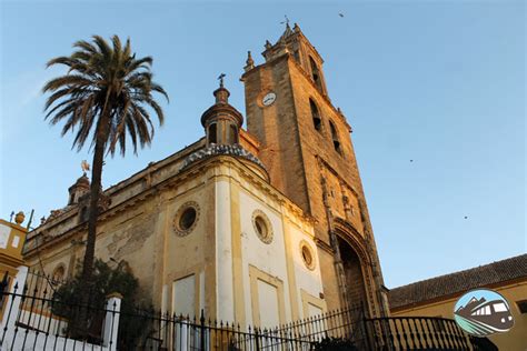 Iglesia Santiago El Mayor Utrera Rutas Por Espa A