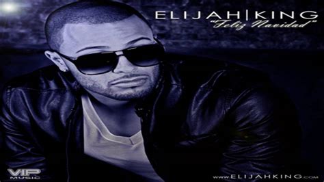 Elijah King Feliz Navidad Youtube