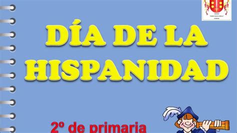 DÍa De La Hispanidad 2º Ep Youtube