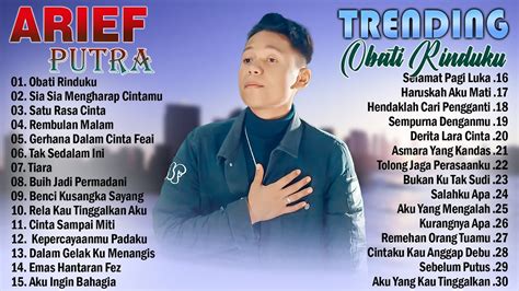 Arief Full Album Obati Rinduku Album Arief Terbaru Pop