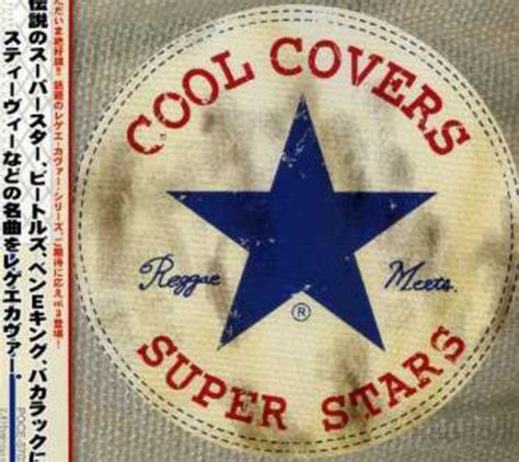 Various Artists Cool Covers Reggea Meets Super Sta Various