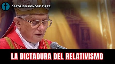 Cardenal Ratzinger Y Su Recordada Homil A Sobre La Dictadura Del