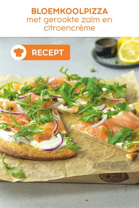 Bloemkoolpizza Met Gerookte Zalm En Citroencr Me Eatertainment