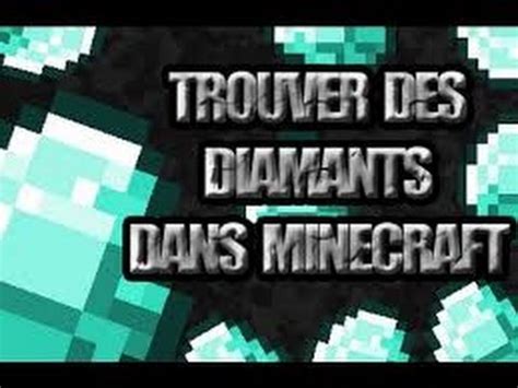 TUTO Minecraft Comment Trouver Du Diamant Facilemment Une Technique