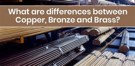 Copper Vs Bronze Differences Characteristics Colors And