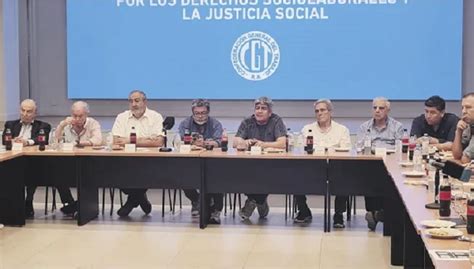 Para La Cgt El Ajuste Que Anunció El Gobierno “no Es La Casta Lo Paga El Pueblo” Cadena