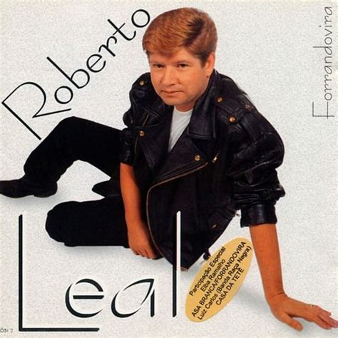 Roberto Leal Lbuns Da Discografia No Letras Mus Br