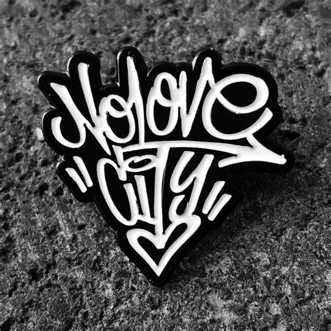 Graffiti Logo Enamel Pin / No Love City®