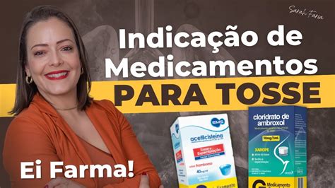 Indicação de Medicamentos para Tosse Tudo que precisa saber para